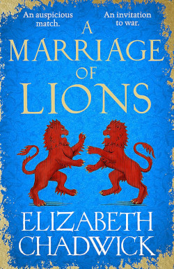 A Marriage of Lions by Elizabeth Chadwick