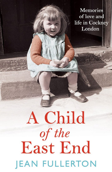 Buy A Child of the East End by Jean Fullerton