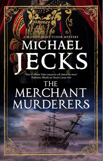 Buy The Merchant Murderers by Michael Jecks