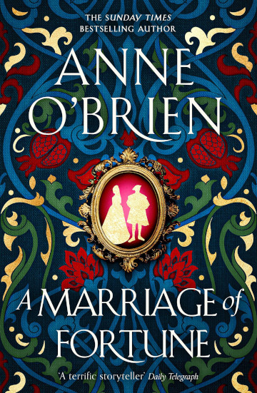 Buy A Marriage of Fortune by Anne O’Brien