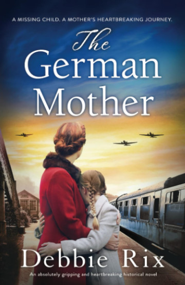 Buy The German Mother by Debbie Rix
