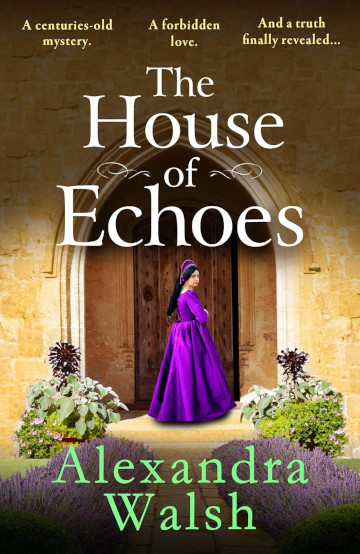 Buy The House of Echoes by Alexandra Walsh 