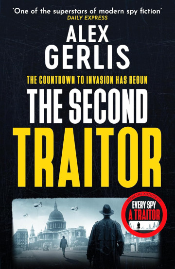 Buy The Second Traitor by Alex Gerlis