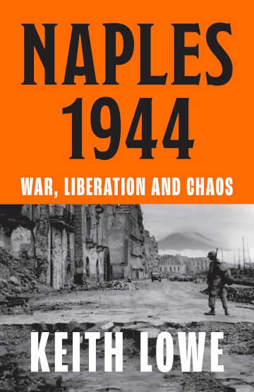 Buy Naples 1944 by Keith Lowe