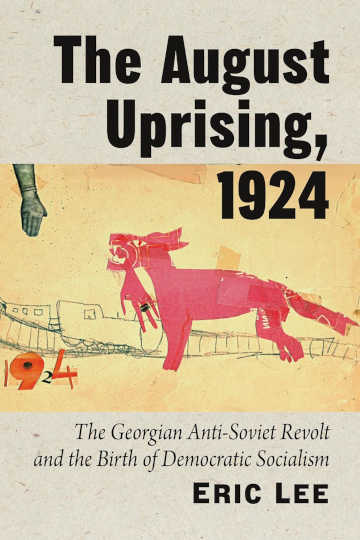 Buy The August Uprising, 1924 by Eric Lee