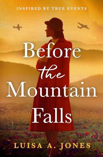 Buy Before the Mountain Falls by Luisa A Jones 