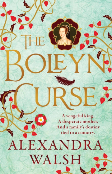 Buy The Boleyn Curse by Alexandra Walsh
