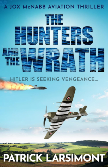 Buy The Hunters and the Wrath by Patrick Larsimont