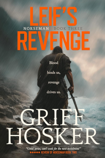 Buy Leif’s Revenge by Griff Hosker 
