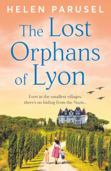 Buy The Lost Orphans of Lyon by Helen Parusel