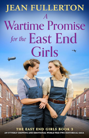 Buy A Wartime Promise for the East End Girls by Jean Fullerton