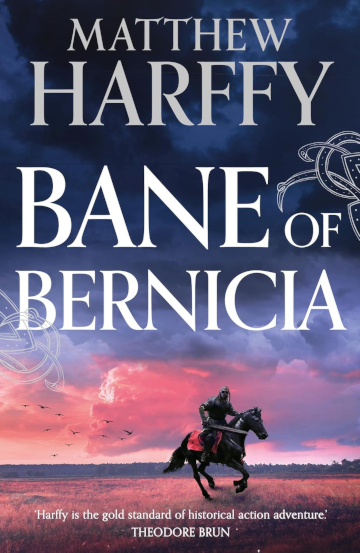 Buy Bane of Bernicia by Matthew Harffy
