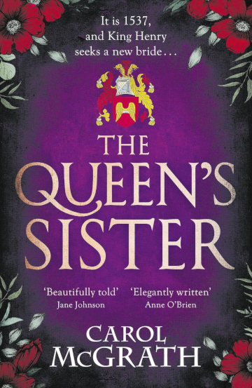 Buy The Queen’s Sister by Carol McGrath