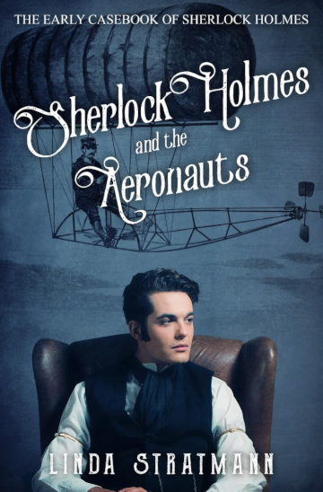 Buy Sherlock Holmes and the Aeronauts by Linda Stratmann
