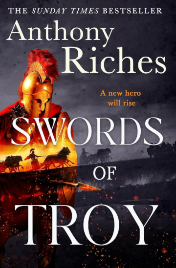 Buy Swords of Troy by Anthony Riches