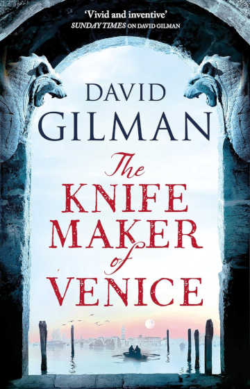 Buy The Knife Maker of Venice by David Gilman