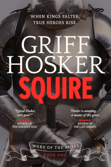 Buy Squire by Griff Hosker