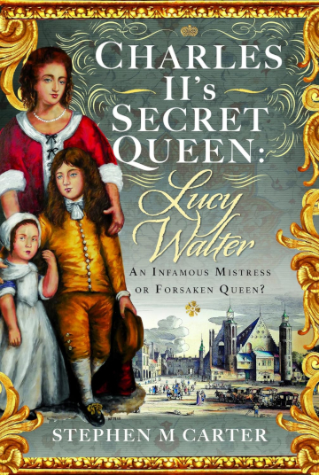 Buy Charles II’s Secret Queen by Stephen M Carter