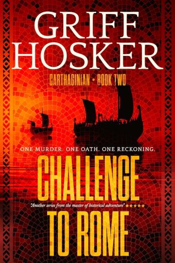 Buy Challenge to Rome by Griff Hosker