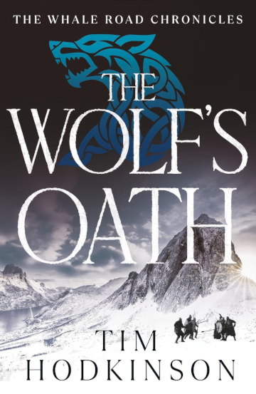 Buy The Wolf's Oath by Tim Hodkinson